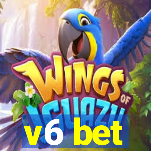 v6 bet